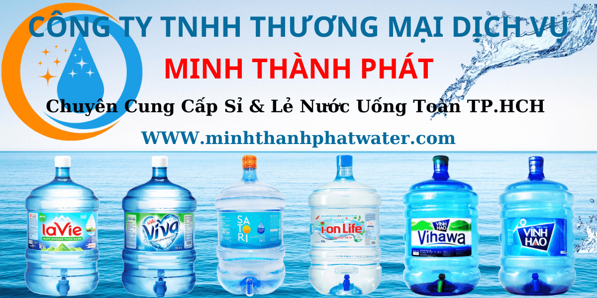 Đại lý giao nước, đổi nước uống bình 20L gần đây giá rẻ - Minh Thành Phát Water