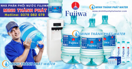 Đại lý nước uống Fujiwa chính hãng - Minh Thành Phát Water